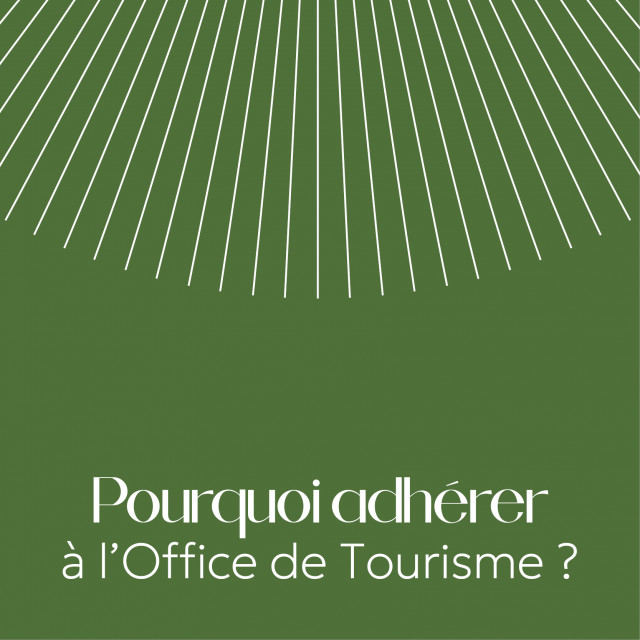 L'adh&eacute;sion &agrave; l'Office de Tourisme