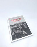 Versailles d'antan - André Damien, Pierre Garde