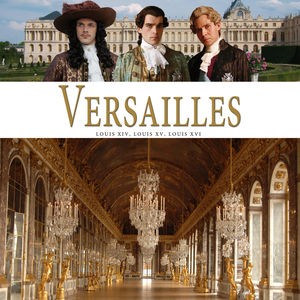 Affiche de la série 'Versailles'