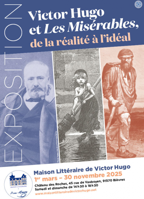 Exposition Victor Hugo et Les Misérables, de la réalité à l'idéal_Bièvres