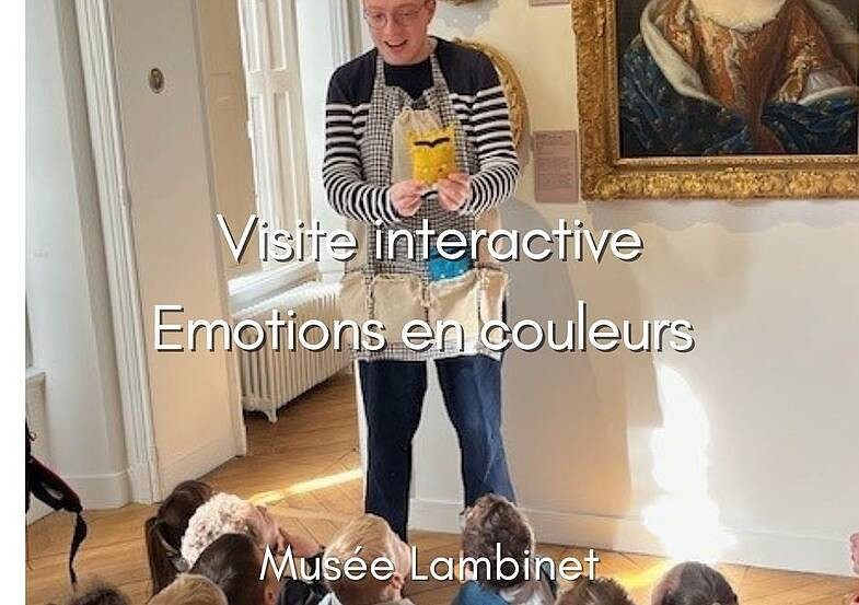 Lambinet Museum – Creative tour: Emotions in Colour_Versailles - © Musée Lambinet Versailles Lambinet Museum – Creative tour: Emotions in Colour_Versailles
