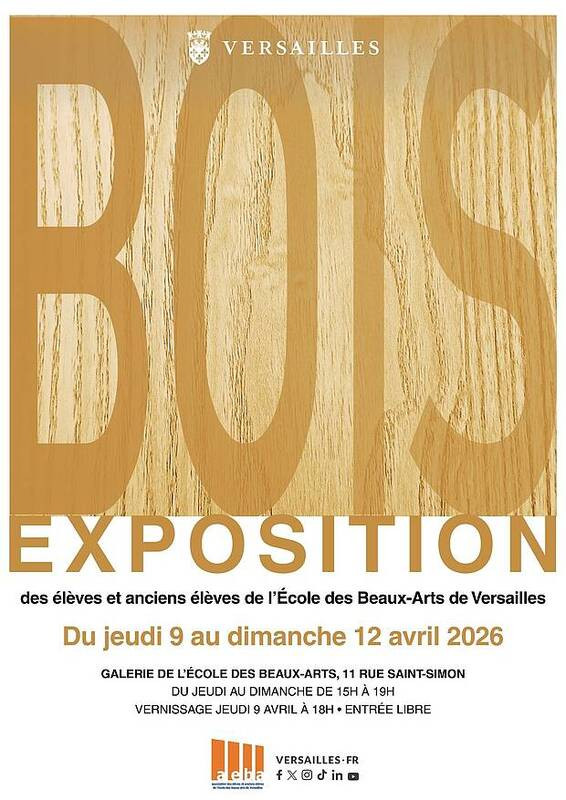 Ecole des Beaux-Arts de Versailles - Wood Exhibition_Versailles