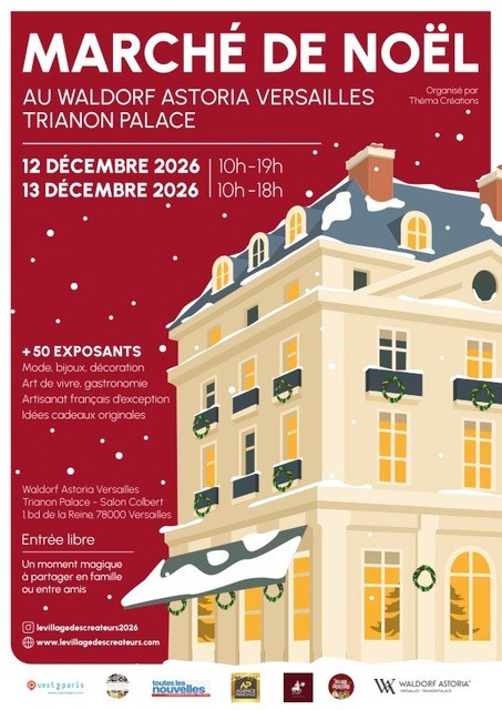 Christmas Market – Théma Creations at the Waldorf Astoria Versailles – Trianon Palace_Versailles