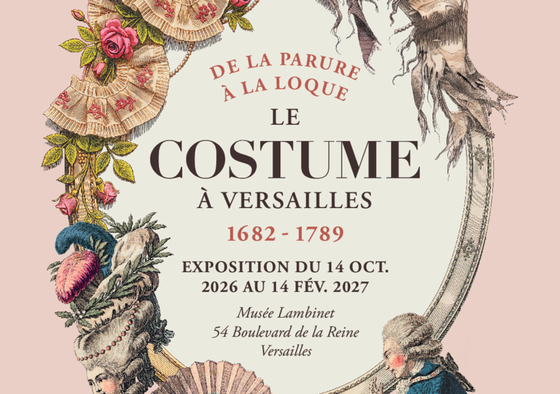 Musée Lambinet - Le costume à Versailles au XVIIIᵉ siècle : de la parure à la loque_Versailles